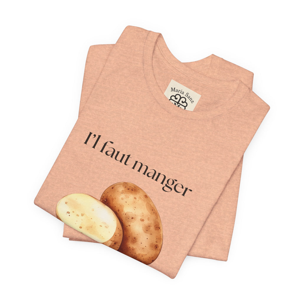 T‑Shirt — "Il faut manger ses petates" Potato Graphic Tee