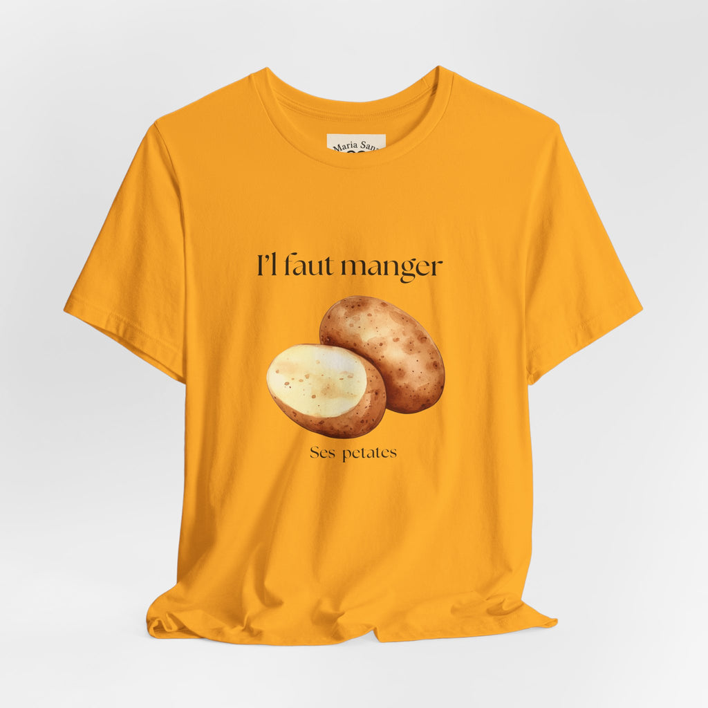 T‑Shirt — "Il faut manger ses petates" Potato Graphic Tee