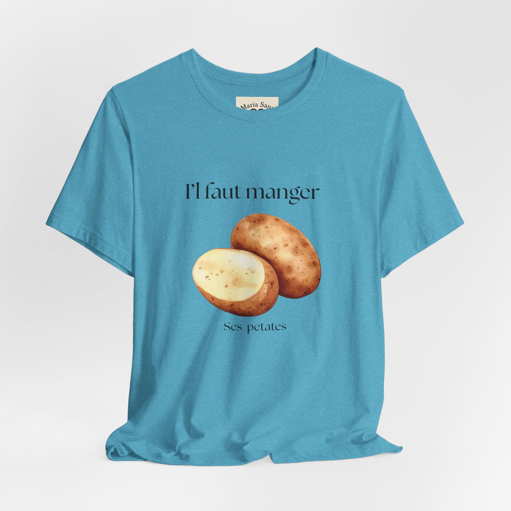 T‑Shirt — "Il faut manger ses petates" Potato Graphic Tee