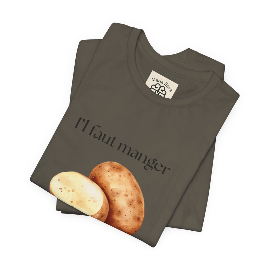 T‑Shirt — "Il faut manger ses petates" Potato Graphic Tee
