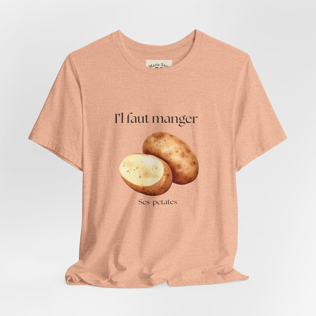 T‑Shirt — "Il faut manger ses petates" Potato Graphic Tee